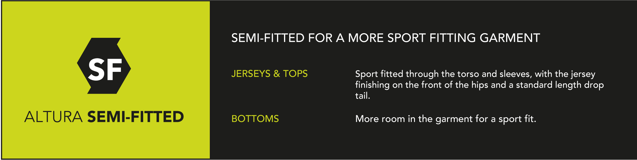 Information about Altura SEMI-FITTED garments